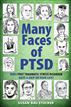 Many Faces of PTSD