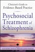 Psychosocial Treatment of Schizophrenia