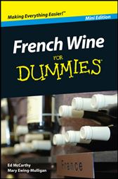 French Wine For Dummies, Mini Edition