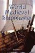 The World of the Medieval Shipmaster