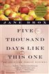 Five Thousand Days Like This One