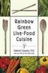 Rainbow Green Live-Food Cuisine