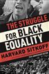 The Struggle for Black Equality