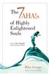 7 Ahas Of Highly Enlightened Souls