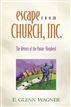 Escape from Church, Inc.