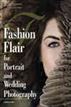 Fashion Flair for Portrait and Wedding Photography