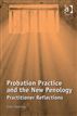 Probation Practice and the New Penology