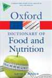 A Dictionary of Food and Nutrition