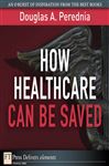 How Healthcare Can Be Saved