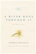 A River Runs Through It and Other Stories, Twenty-fifth Anniversary Edition