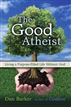 The Good Atheist