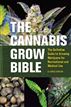 The Cannabis Grow Bible