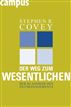 Der Weg zum Wesentlichen