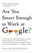 Are You Smart Enough to Work at Google?