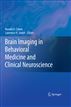 Brain Imaging in Behavioral Medicine and Clinical Neuroscience