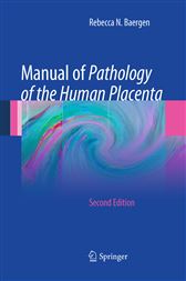 Manual of Pathology of the Human Placenta