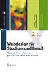 Webdesign für Studium und Beruf: Webseiten planen, gestalten und umsetzen (X.media.press) (German Edition)