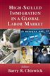 High-Skilled Immigration in a Global Labor Market