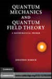 Quantum Mechanics and Quantum Field Theory