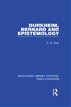 Durkheim, Bernard and Epistemology