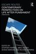 Escape Routes: Contemporary Perspectives on Life after Punishment