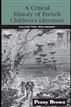 A Critical History of French Children's Literature