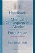 Handbook of the Medical Consequences of Alcohol and Drug Abuse