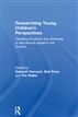 Researching Young Children's Perspectives