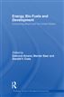 Energy, Bio Fuels and Development