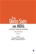 The United States and India: A History Through Archives - Vol 1