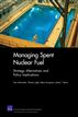 Managing Spent Nuclear Fuel