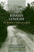 Surviving the Bosnian Genocide