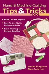 Hand & Machine Quilting Tips & Tricks To