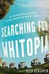 Searching for Whitopia