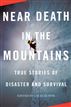 Near Death in the Mountains