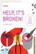 Help, It's Broken!
