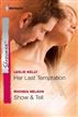 Her Last Temptation & Show & Tell