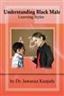 Understanding Black Male Learning Styles