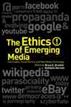 Ethics of Emerging Media