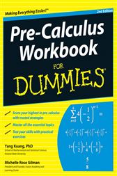 Pre-Calculus Workbook For Dummies