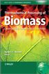 Thermochemical Processing of Biomass