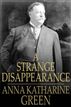 A Strange Disappearance