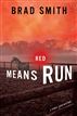 Red Means Run