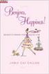 Bonjour, Happiness!