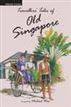 Traveller's Tales of Old Singapore
