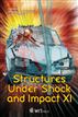 Structures Under Shock and Impact XI