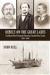 Rebels on the Great Lakes