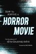 How to Survive a Horror Movie