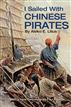 I Sailed with Chinese Pirates