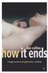 How It Ends